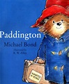 Paddington : the original story of the bear from Peru by Bond, Michael ...