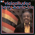 Barry Harris Trio - Vicissitudes (1975, Vinyl) | Discogs