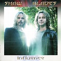 Shaw Blades - Influence (2007, CD) | Discogs