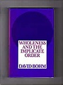 Wholeness and the Implicate Order: David Bohm: 9780710003669: Amazon ...