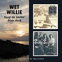 Wet Willie Keep On Smilin' / Dixie Rock UK Cd Album BGOCD873 Keep On ...