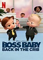 The Boss Baby: Back in the Crib (TV Series 2022–2023) - IMDb