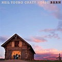 Neil Young & Crazy Horse - Barn - Album, acquista - SENTIREASCOLTARE