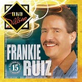 ‎Oro Salsero: Frankie Ruiz, Vol. 1 by Frankie Ruiz on Apple Music