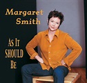 Margaret Smith - As It Should Be - MVD Entertainment Group B2B