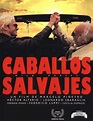 Image gallery for Caballos salvajes - FilmAffinity