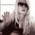 Princess Superstar – Princess Superstar Is (2002, CD) - Discogs