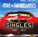 The Singles: 1985-2014 - Mike & the Mechanics: Amazon.de: Musik
