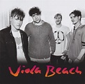 Viola Beach - Viola Beach | Releases | Discogs
