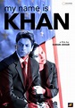My Name Is Khan - Numele meu este Khan (2010) - Film - CineMagia.ro