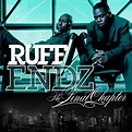 Mainstream Music Madness: Ruff Endz - Discography