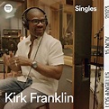 Kirk Franklin's New ‘Joy to the World' – Spotify Holiday Exclusive ...
