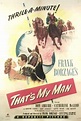 ‎That's My Man (1947) directed by Frank Borzage • Reviews, film + cast ...