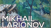 Mikhail Larionov: A collection of 159 paintings (HD) - YouTube