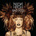 Carátula Frontal de Neon Hitch - Bad Dog (Ep) - Portada