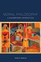 Moral Philosophy: A Contemporary Introduction - Broadview Press