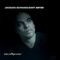 Abyss, Jacques Schwarz-Bart | CD (album) | Muziek | bol.com
