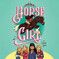 Horse Girl by Carrie Seim | Penguin Random House Audio