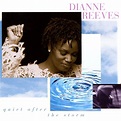 Blog: CD[Dianne Reeves / Quiet After The Storm](1995)