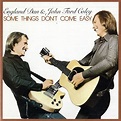 Some Things Don't Come Easy, England Dan & John Ford Coley - Qobuz