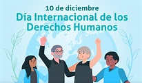 10 de diciembre. Día Internacional de los Derechos Humanos | Instituto ...
