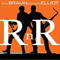 Rick Braun & Richard Elliot: Rnr (CD) – jpc