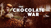 The Chocolate War (2022) - AZ Movies