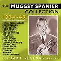 Muggsy Spanier - Collection 1924-49 - MVD Entertainment Group B2B