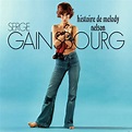 Histoire de Melody Nelson (Version Deluxe), Serge Gainsbourg - Qobuz