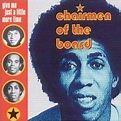 Chairmen of the Board - Give Me Just a Little More Time - Amazon.com Music