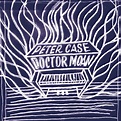 REVIEW: Peter Case “Doctor Moan” - Americana Highways