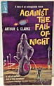 Against The Fall Of Night Pyramid G554 1st printing by Arthur C. Clarke ...