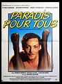 Paradis pour tous (1982) - Affiches — The Movie Database (TMDB)