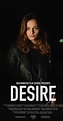 Desire (2017) - Full Cast & Crew - IMDb