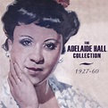 Adelaide Hall - Collection: 1927-60 [New CD] | eBay