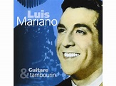 Luis Mariano | Luis Mariano - Guitare & Tambourin - (CD) Rock & Pop CDs ...