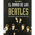 El diario de los Beatles | MILES, BARRY | Comprar libro en Librería ...