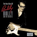 Buddy Holly: The Very Best Of Buddy Holly And The Crickets (remastered ...