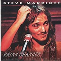 Steve Marriott – Rainy Changes (2005, CD) - Discogs