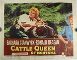 CATTLE QUEEN OF MONTANA, STARRING RONALD REAGAN, Set of 7 Lobby Cards ...