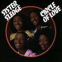Sister Sledge - Circle Of Love (2016, Expanded , CD) | Discogs