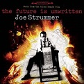 Joe Strummer: The Future Is Unwritten - Various Artists | Songs ...