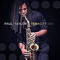 Amazon.com: Tenacity (Deluxe Edition) : Paul Taylor: Digital Music