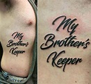 50 Best My Brother’s Keeper Tattoos, Ideas & Meanings - Tattoo Me Now