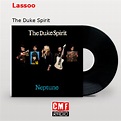 La historia y el significado de la canción 'Lassoo - The Duke Spirit