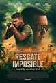 Rescate Imposible: Una película llena de acción con mucha tensión ...