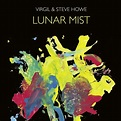 ALBUM REVIEW: Lunar Mist - Virgil & Steve Howe - Distorted Sound Magazine