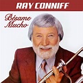 Bésame Mucho - Album de Ray Conniff | Spotify