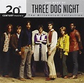 Three Dog Night - 20th Century Masters The Millennium Collection: The ...