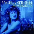 Angela Strehli - Blonde & Blue Lyrics and Tracklist | Genius